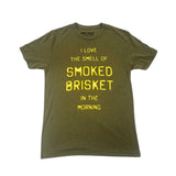Brisket in the Morning T-Shirt - Military Green