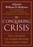 Conquering Crisis by William H. McRaven