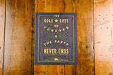 The Road Goes on Forever and the Party Never Ends
