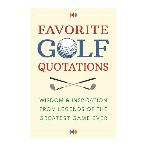 Favorite Golf Quotations by Jackie Corley