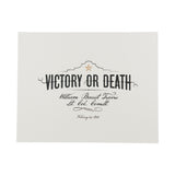 Victory or Death Print - 11x14
