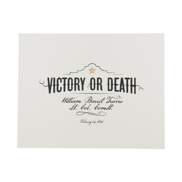 Victory or Death Print - 11x14